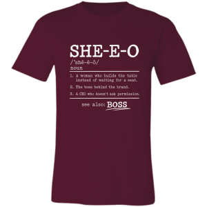 She-E-O Bella + Canvas Short-Sleeve T-Shirt(White Font)