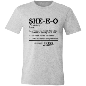 She-E-O Bella + Canvas Unisex Short-Sleeve T-Shirt(Black Font)